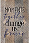 DEXSA Moments Together Wood Plaque with Inspiring Quotes 6 inches x 9 inches - Elegant Frame Wall & Tabletop Decoration | Easel & Hanging Hook | M...