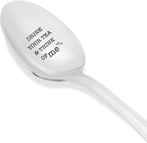 Ideas From Boston Drink Your Tea And Think Of Me Engraved Stainless Steel Spoon Token Of Love Gift For Tea Lover Best Friend Couples Valentines On...