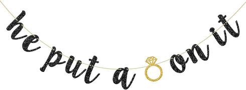 He Put A Ring On It Banner, Black Glitter Engagement Party Decoration Sign for Wedding, Bachelorette, Bridal Showers Party Supplies...