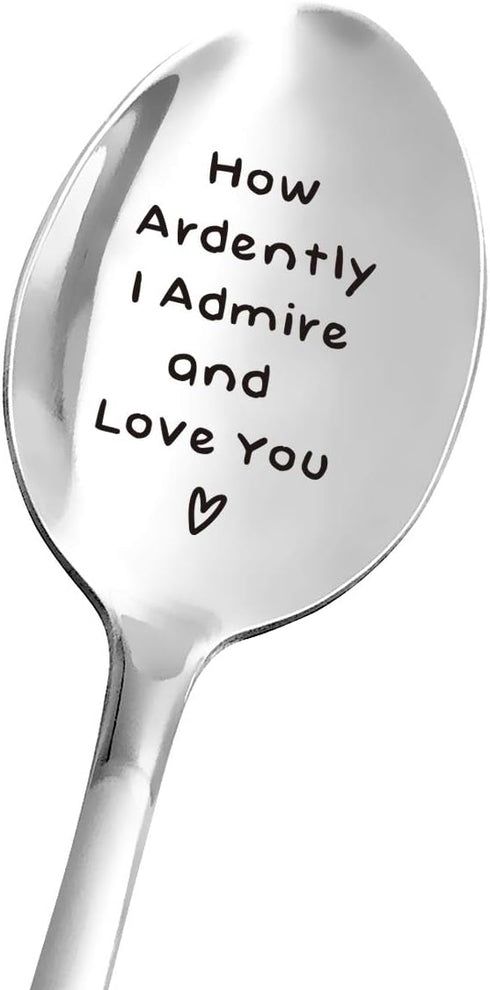 Jane Austen Gifts for Women Men - Funny Coffee Spoon Engraved Stainless Steel - How Ardently I Admire and Love You Spoon Gift for Girlfriend Boyfr...