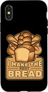 iPhone X/XS I Make The Best Bread Bread Maker Bread Dough Bread Baker Case...