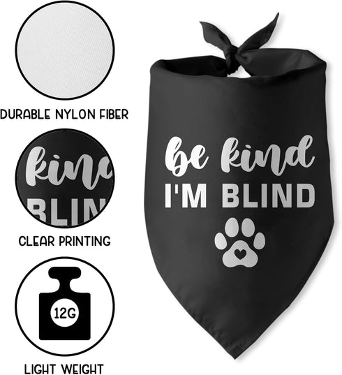 Be Kind I'm Blind Triangle Dog Bandana Blind Dog Devices for Blind Dogs Funny Puppy Bandana Photo Prop Pet Scarf Accessories for Pet Dog Lovers Gi...