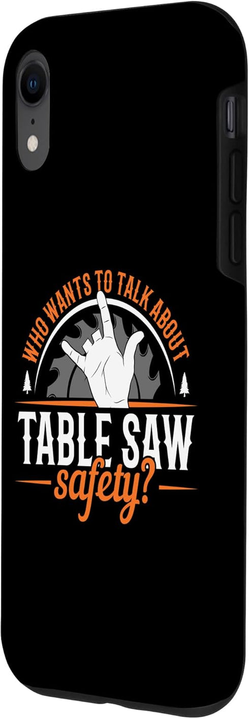 iPhone XR Table Saw Safety Wood Shop Grandpa Dad Case...