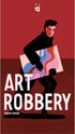 Art Robbery Card Game - Strategic Heists and Cunning Thieves! Fun Family Game for Kids and Adults, Ages 8+, 2-5 Players, 20 Minute Playtime, Made...