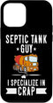 iPhone 12 mini Septic Tank Installer Service Man Sewage - I Specialize In Case...