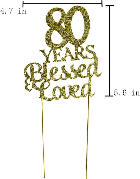 80 Years Blessed & Loved Cake Topper for 80th Birthday, Wedding Anniversary Party Decorations Gold Glitter...