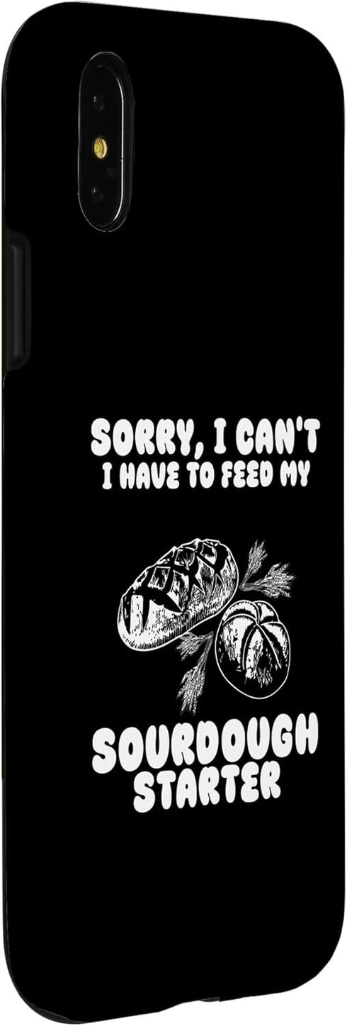 iPhone X/XS Funny Sourdough Feed My Starter Bread Baker Quote Saying Case...
