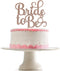 Bride To Be Cake Topper Rose Gold Glitter, Bridal Shower Cake Topper, Bridal Shower Toppers, Bride To Be Cake Toppers for Bridal Shower?Double-sid...