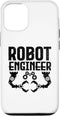 iPhone 13 Robot Engineer Robotics Robotic Engineer Robot Engineering Case...