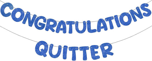 Fulmoon Pre Strung Congratulations Quitter Glitter Banner Funny Retirement Banner Retirement Party Decorations Retirement Party Supplies Garland f...
