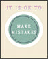 Posterizer 1 pcs-Counselor Office Affirmative Decor-it is ok to make mistakes-Motivational & Inspirational Art Decor for Home & Office- unframed w...