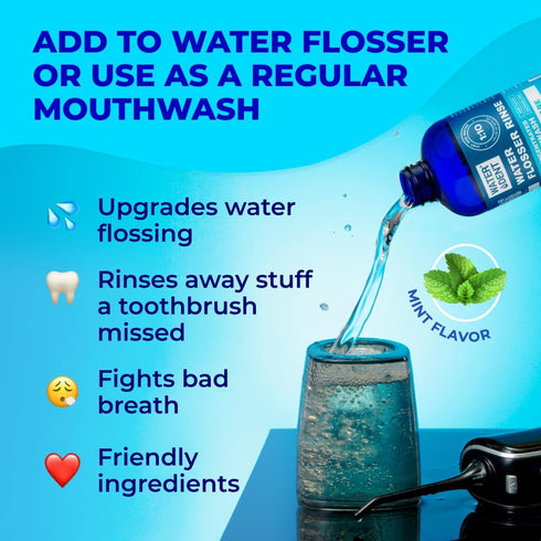 Concentrated Water flosser Rinse | Irrigant | Add to Waterpik Water Flossers | Mint Flavor | 1:10 = 44 fl.oz | Alcohol Free, Fluoride Free. Made i...