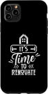 iPhone 11 Pro Max It's Time To Renovate Restoration House Home Renovation Case...