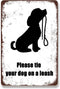 Please Tie Your Dog On Aleash. Outdoor Park Security Retro Minimalistic Tin Sign Fence Mall Street Street Residential Restaurant...