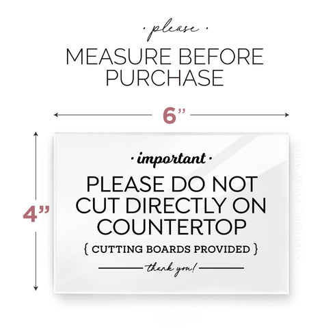 4x6 Inch Please Do Not Cut Directly on Countertop, Designer Sign ~ Ready to Stick, Lean or Frame (White)...