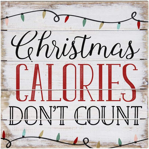 Simply Said, INC Perfect Pallet Petites Christmas Sign - Christmas Calories Don't Count - Funny Christmas Decorations - Small Christmas Gifts - Fu...