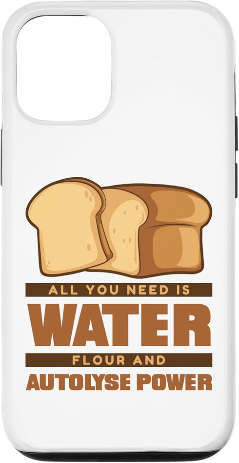 iPhone 14 Water Flour And Autolyse Power Bread Dough Lover Bread Baker Case...