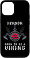 iPhone 14 Kenyon - Born To Be A Viking - Personalized Case...