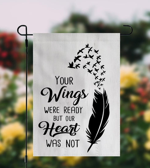 Memorial Day Garden Flag - Outdoor Gravesite Feather Saying Decor - Your Wings Were Ready But Our Hearts Were Not Garden Flag - New Home Yard Flag...