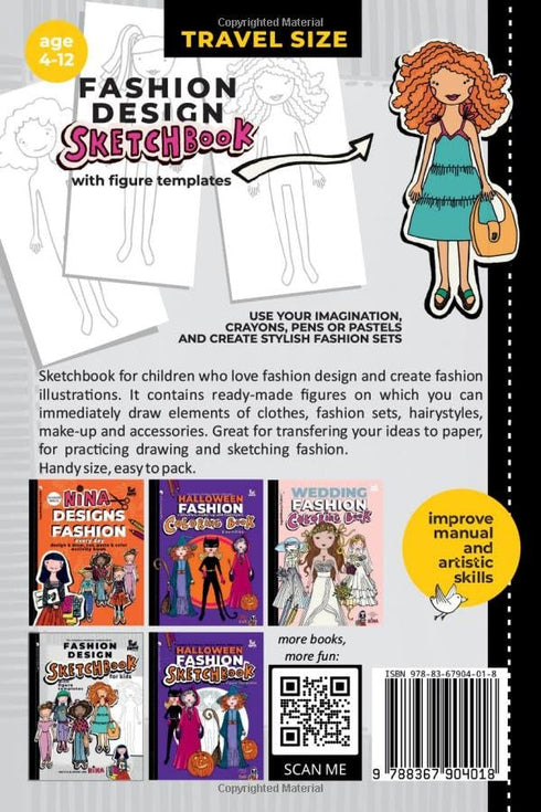 Fashion Design Sketchbook for Girls, with Figure templates / Travel Size: Sketch and Draw with Nina/ handheld size for use while traveling (Sugar ...