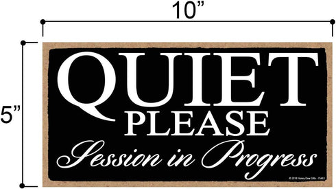 Honey Dew Gifts Black Quiet Please Session in Progress 10 inch by 5 inch Hanging Door Sign for Office, Salon, or Commerical Use, Business Sign, 75...