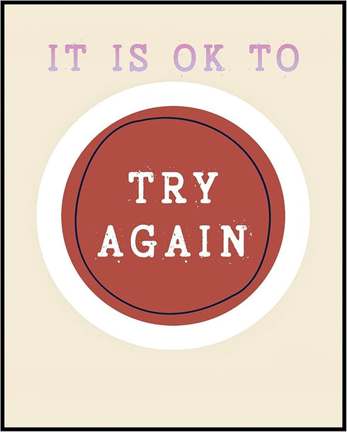 Posterizer 1 pcs-Counselor Office Affirmative Decor-it is ok to try again-Motivational & Inspirational Art Decor for Home & Office- unframed wall ...