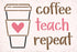 Coffee Teach Repeat Stencil by StudioR12 | Craft DIY Classroom Decor | Paint Teacher Wood Sign | Reusable Mylar Template | Select Size (12 inches ...