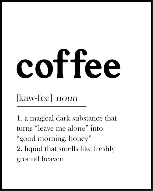Posterizer 1 pcs-Coffee Funny Dictionary Definition-Kitchen & Bar Art-GIft for Men Women Teens-Art for Cafe, Restaurant, Coffee Bar - unframed wal...
