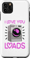 iPhone 11 Pro Max I love You Loads Mechanic Funny Women Washing Machine Love Case...