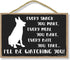 Honey Dew Gifts Funny Wooden Signs, Every Snack You Make I'll Be Watching You, 10.5 inch by 7 inch Hanging Wall Art, Decorative Dog Sign, Housewar...