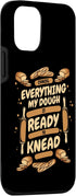 iPhone 14 Pro My Dough Is Ready To Knead Bread Dough Lover Bread Baker Case...