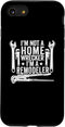 iPhone SE (2020) / 7 / 8 I'm Not A Homewrecker I'm A Remodeler Home Improvement Case...