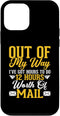 iPhone 12 mini Out Of My Way I've Got 8 Hours To Do 12 Hours Worth Of Mail Case...
