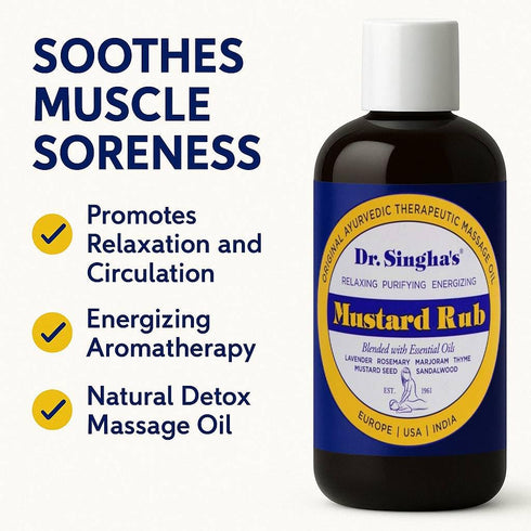 Dr. Singha's Mustard Rub, Original Ayurvedic Relaxing, Purifying, and Energizing Massage Oil - Made in USA, 6 oz...