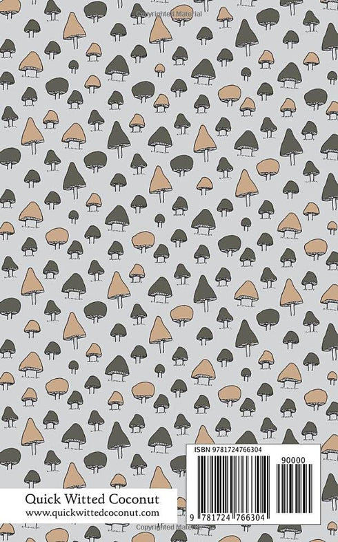 One Million Mushrooms Notebook - Ruled Pages - 5x8: (Field Edition) Fun notebook 96 ruled/lined pages (5x8 inches / 12.7x20.3cm / Junior Legal Pad...