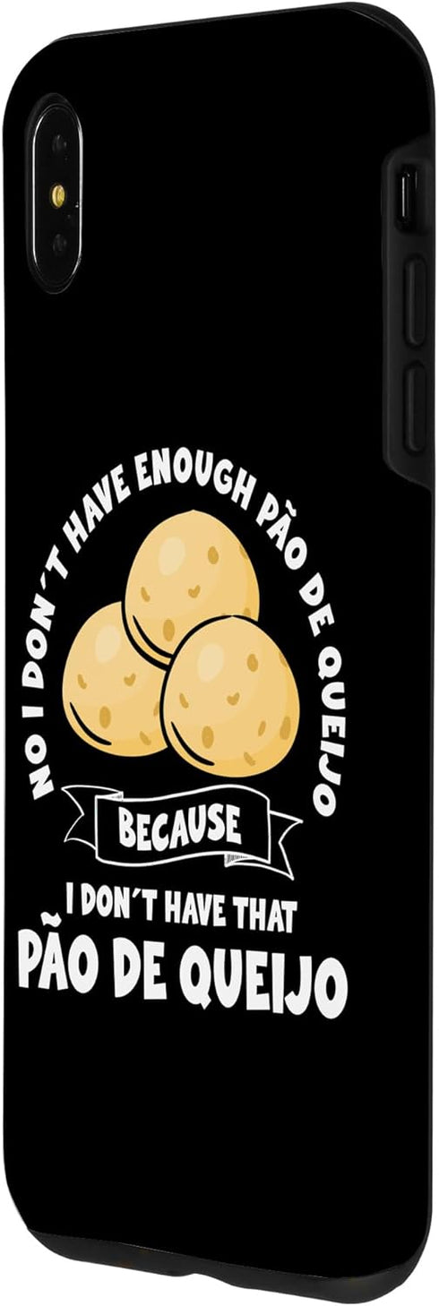 iPhone XS Max Brazilian Cuisine Pao de Queijo Maker Brazilian Food Case...
