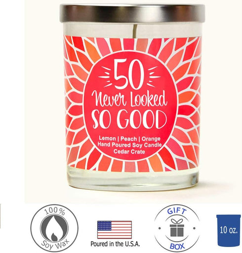 50 Never Looked So Good | Lemon, Peach, Orange | Luxury Scented Soy Candles | 10 Oz. Jar Candle | Made in The USA | Decorative Aromatherapy | 50th...