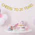 Gold Glitter Cheers to 20 Years Banner for 20th Birthday / 20th Wedding Anniversary / 20th Birthday Party Decorations...