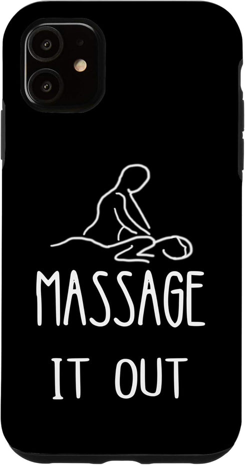 iPhone 11 Massage It Out Masseur Relaxation Spa Massage Therapist Case...