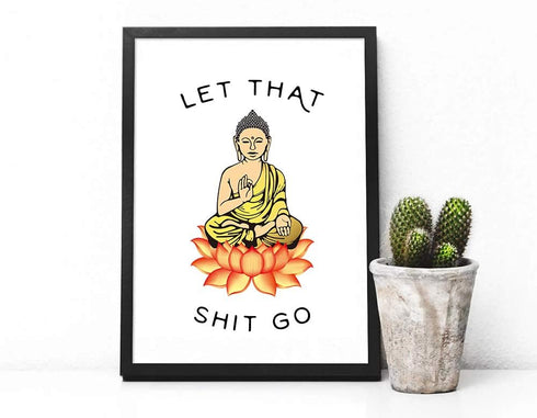 Framed Let That Shit Go Art Print Set of 1 (8”X10”?-Read To Hang- Zen Printing Yoga Room Decoration Canvas Buddhist Prints Wall Pictures Bathroom ...