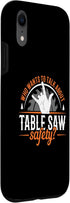 iPhone XR Table Saw Safety Wood Shop Grandpa Dad Case...