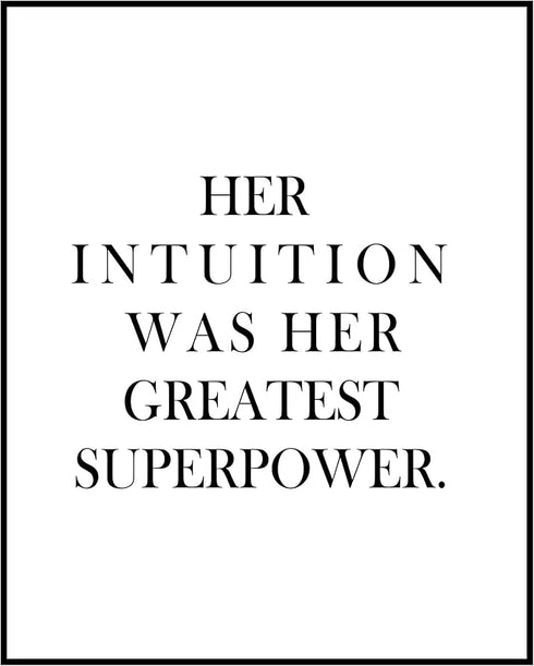 Posterizer 1 pcs-Her intuition was her greatest superpower quote-Inspirational Women's Art-Gifts for Women-Gift for Moms-Living Room Bedroom decor...