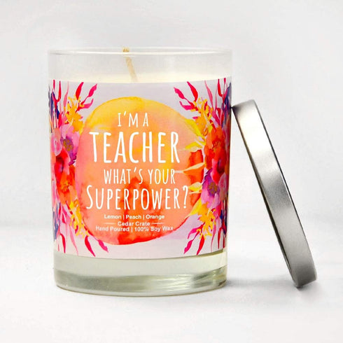 CEDAR CRATE MARKET - I'm A Teacher, What's Your Superpower - Teacher Gifts, Candles for Appreciation Present for Teachers from Students, Parents, ...