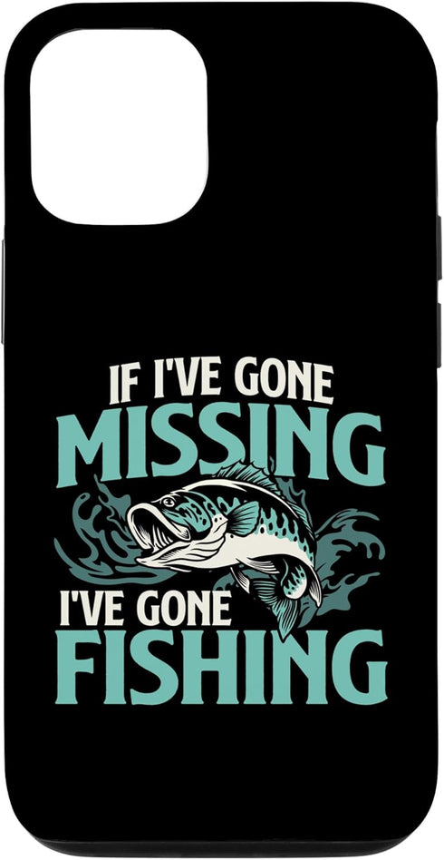 iPhone 13 Pro If I've Gone Missing I've Gone Fishing - Fish Angling Case...