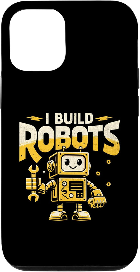 iPhone 13 I Build Robots Robotics Engineer Robot Robotic Engineering Case...