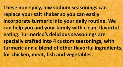 Turmerico Seasoning Full Set, Daily Cooking, Anti-Oxidant, Anti-Inflammatory Support, 4 Pk of 2oz each (Chicken, Beef and Pork, Fish and Vegetable...