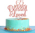 Rose Gold Glitter 65 Years Blessed & Loved Cake Topper - 65th Birthday / 65th Anniversary Cake Topper, 65th Birthday / 65th Anniversary Party Deco...