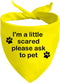 JXGZSO 1 Piece Nervous Anxious Dog Bandana Ask to Pet Dog Bandana Nervous Dog Gear (a Little Scared D)...