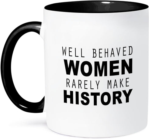 3dRose "Well Behaved Women Rarely Make History" Mug, Black, 11 oz...