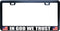 in God We Trust USA Flag License Plate Frames - Metal Car Tag Sign for Women/Men, Standard 6x12 2-Hole and Screws Fits US & Canada...